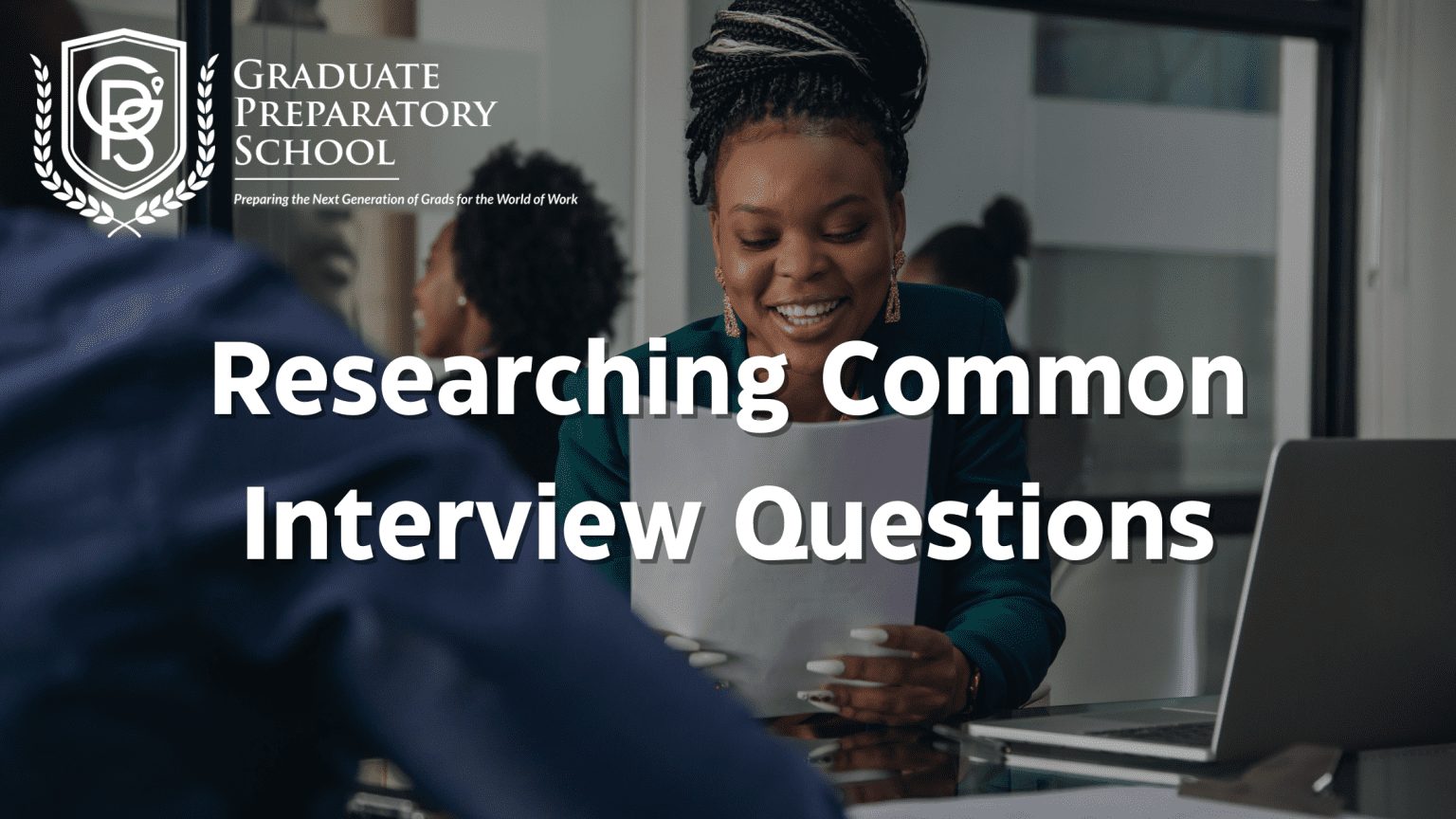 Preparing for Job Interviews (Online & In Person)